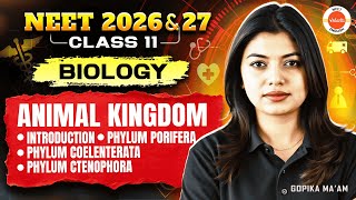 Animal Kingdom | Class 11 | NEET