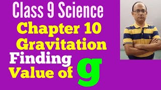 To calculate The Value of g. Class 9 Science Physics Chapter 10 Gravitation Value of g. Value of g.