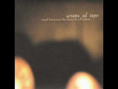 Scraps of Tape -  Hands are Tied