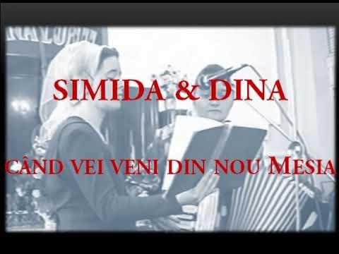 Simida & Dina AUDIO - Cand vei veni din nou, Mesia