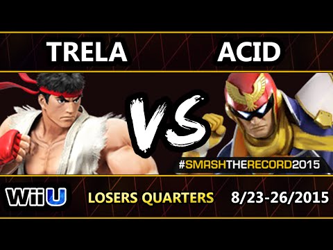 STR2015 - SU | Trela (Ryu) Vs. Acid (C.Falcon) SSB4 Losers Quarters - Smash Wii U