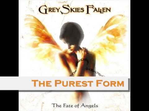 Grey Skies Fallen: The Purest Form online metal music video by GREY SKIES FALLEN