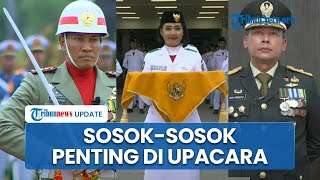 Sosok Penting yang Bertugas di Upacara HUT ke-79 RI di IKN, Komandan Upacara hingga Pembawa Baki