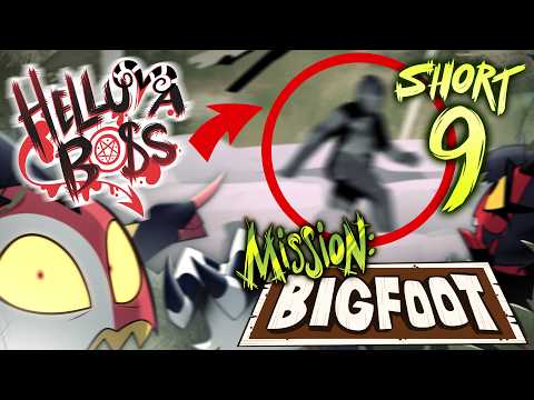 HELLUVA SHORTS 9 // MISSION: BIGFOOT // HELLUVA BOSS