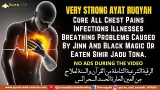 Download lagu AL QURAN RUQYAH CURE ALL CHEST PAINS INFECTIONS ILLNESSES BREATHING PROBLEMS CAUSED BY JINN & MAGIC mp3