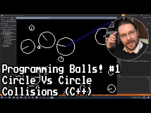 編程球#1 圓圈VS圓圈碰撞 C++ (Programming Balls #1 Circle Vs Circle Collisions C++)
