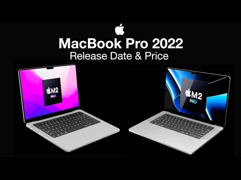 MacBook Pro M2 Pro & Max Release Date and Price – 2022 or 2023 Launch?