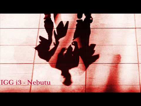 IGG ft. Banjooz - Nebutu