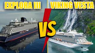 Explora III vs Viking Vesta | Which Luxury Cruise Ship Wins in 2026?