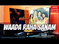 Waada Raha Sanam FULL SONG Abhijeet Alka Yagnik KHILADI 1992 Jatin Lalit HQ Vinyl RIP