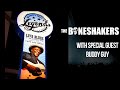 Buddy Guy sits in with The Boneshakers