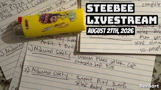 Steebee Stream-Aug. 27th, 2026