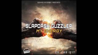 Slapdash Guzzler - My Energy [Quinta Records]