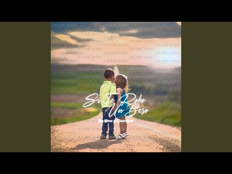 Si te robo un beso (feat. Seven Güler & Ema Rauw)