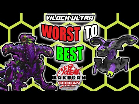 Which Viloch Ultra from Bakugan Geogan Rising is the Best?