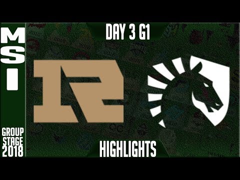 RNG vs TL Highlights | MSI 2018 Day 3 Group Stage Royal Never Give Up vs Team Liquid