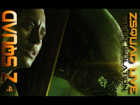 ZSQUAD Live : Alien isolation part 16