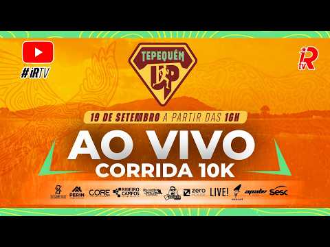 AO VIVO | TEPEQUÉM UP 2026 | 10K