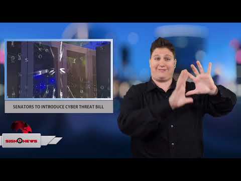 SENATORS TO INTRODUCE CYBER THREAT BILL (ASL - Sign1News - 12.17.17)