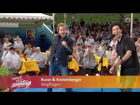Busse & Kronenberger - Wegfliegen (Immer wieder Sonntags 2023) TV Show