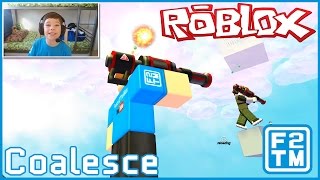 Roblox Coalesce (I AM ON TOP OF THE WORLD!!!)