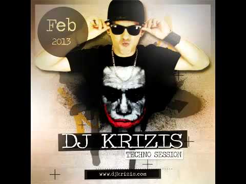 DJ KRIZIS - TECHNO SESSION