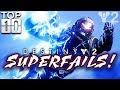 SUPERFAILS!!! - Top Ten Destiny 2 Super Fails (Part 10)