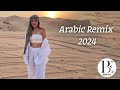 Arabic Remix 2024 (Top 15 Arabic Remix 2024)  Music Arabic Trap/House Mix 2024