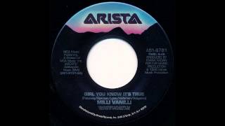 Girl You Know It&#39;s True (Single Version) - Milli Vanilli
