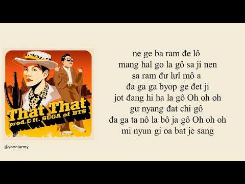 [Phiên âm tiếng việt] PSY - That That / Easy Lyrics (prod. & feat. SUGA of BTS) (싸이 슈가 That That)