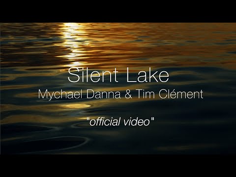 Mychael Danna & Tim Clément - Silent Lake (Official Video)