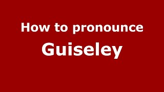 How to pronounce Guiseley
