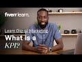 What Is A KPI KPI Digital Marketing Learn From Fiverr
