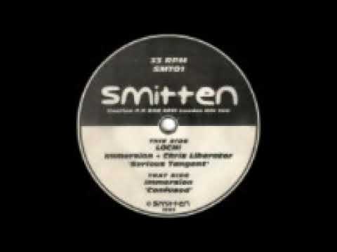 Immersion/Lochi - Untitled (Smitten 01) 1995. AA: Serious tangent (Lochi=Immersion+Chris Liberator).