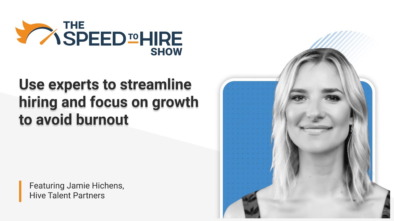 Use Experts to Streamline Hiring and Focus on Growth to Avoid Burnout