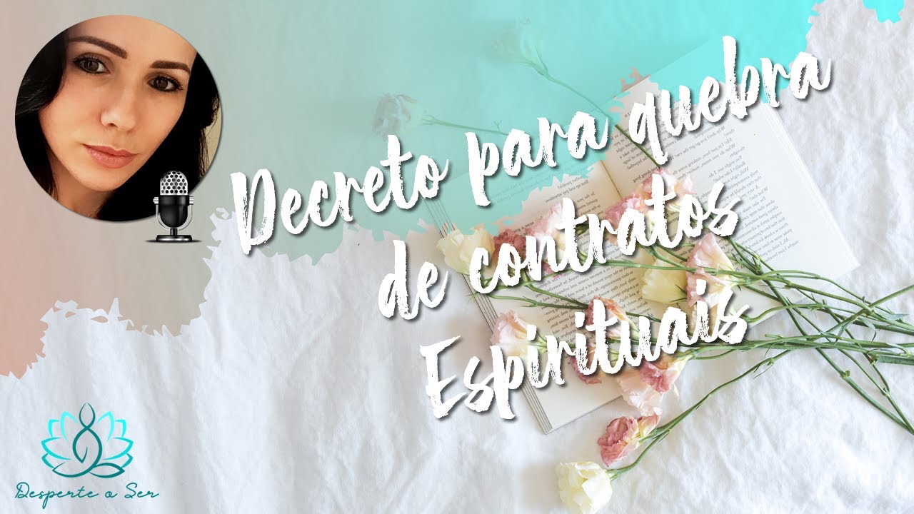 DECRETO PARA QUEBRA  DE CONTRATOS E ACORDOS ESPIRITUAIS COM HO'OPONOPONO - LIMPEZA DE 21 DIAS!