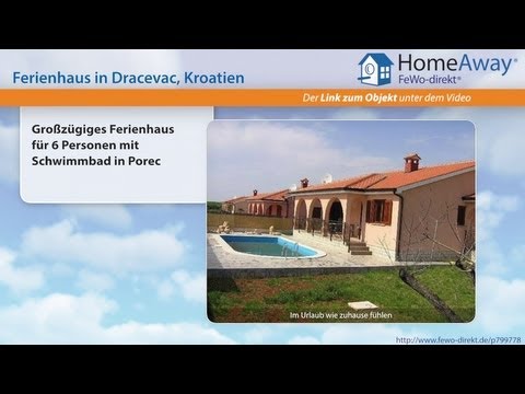 Dalmatien: Großzügiges Ferienhaus für 6 Personen mit Schwimmbad in Porec - FeWo-direkt.de Video