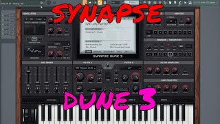 Video thumbnail for SYNAPSE DUNE 3 DEMO PRESETS by VST'S SOUNDS