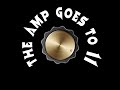The Amp Goes To 11 Vidéo Promo