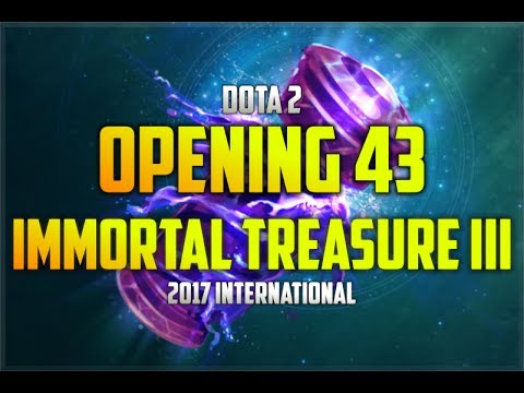 DOTA 2 OPENING 43 IMMORTAL TREASURE III 2017 INTERNATIONALS