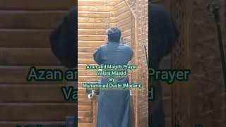 Download lagu Azan and Prayer by Muhammad Duste in Valote Masjid mp3