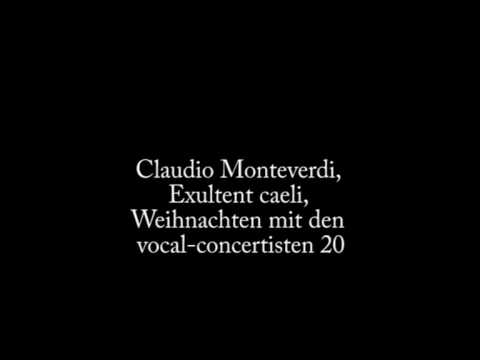 Claudio Monteverdi, Exultent caeli, Weihnachten mit den vocal-concertisten 20