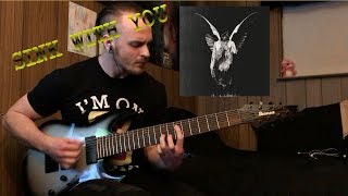 Underoath | Sink With You | Guitar Cover