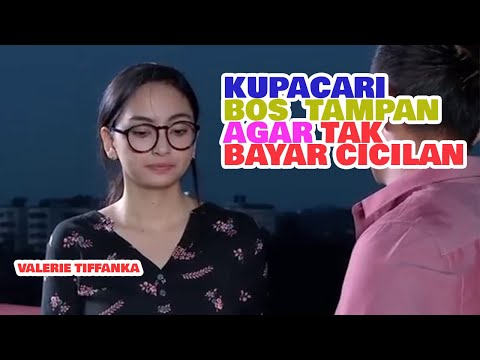 FTV SCTV TERBARU - JADI PACAR BOS TAMPAN DEMI BEBAS DARI CICLAN