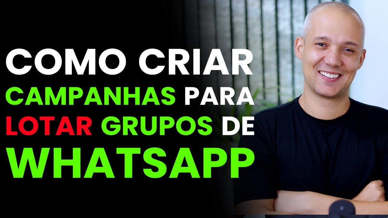 COMO CRIAR CAMPANHA PARA GRUPO DE WHATSAPP | COMO LOTAR GRUPO NO WHATSAPP
