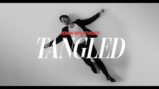 John Splithoff - Tangled (Official Music Video)
