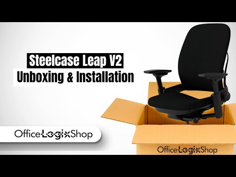 Steelcase Leap V2 unboxing installation and cylinder balancing tutorial