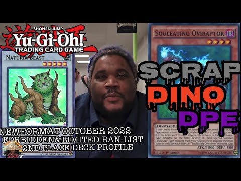 Yugioh new format October 2022 local's 2nd place deck profile-Scrap dino/dpe-ft Adon/Adrian a