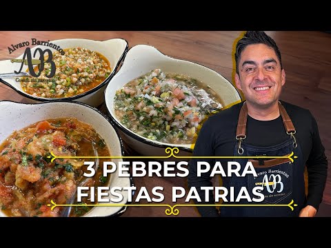 3 PEBRES PARA FIESTAS PATRIAS. ASÍ SE HACEN LOS MÁS RICOS PEBRES EN CHILE. ALVARO BARRIENTOS