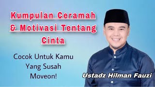 Download lagu Ustadz Hilman Fauzi || MOTIVASI CINTA ! Kumpulan Ceramah & Motivasi mp3 Download lagu Ustadz Hilman Fauzi || MOTIVASI CINTA ! Kumpulan Ceramah & Motivasi mp3